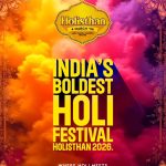 होली का सबसे बड़ा और धमाकेदार आयोजन – होलीस्थान 4.0